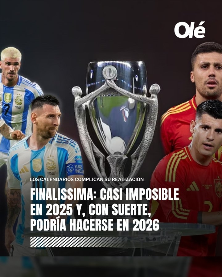 距世界杯3個月！奧萊報：西班牙vs阿根廷歐美杯最可能明年3月進行